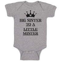 Baby Clothes Big Sister to A Little Mister with Crown and Little Heart Cotton