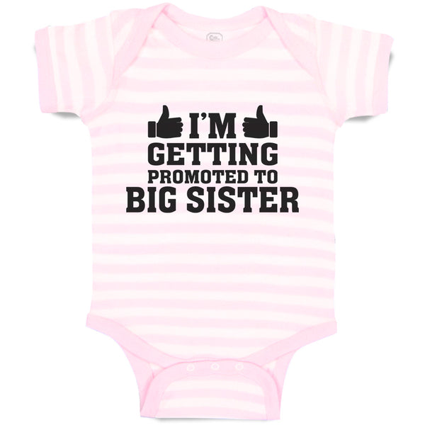 Baby Clothes I'M Getting Promoted to Big Sister Baby Bodysuits Boy & Girl Cotton