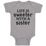 Life Is Sweeter with A Sister