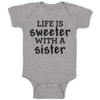 Life Is Sweeter with A Sister