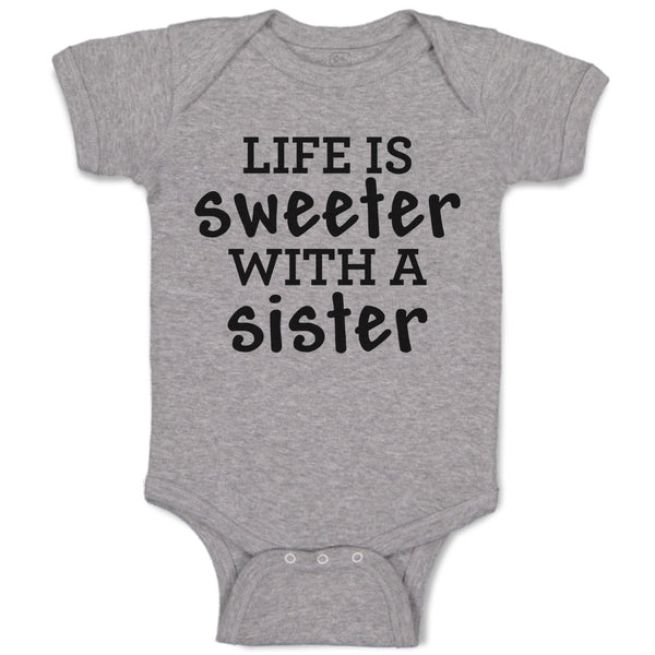 Life Is Sweeter with A Sister