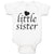 Baby Clothes Little Sister Baby Bodysuits Boy & Girl Newborn Clothes Cotton