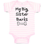 Baby Clothes My Big Sister Barks Baby Bodysuits Boy & Girl Cotton