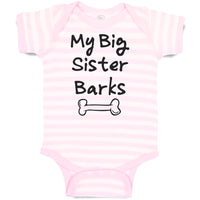 Baby Clothes My Big Sister Barks Baby Bodysuits Boy & Girl Cotton