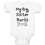 Baby Clothes My Big Sister Barks Baby Bodysuits Boy & Girl Cotton