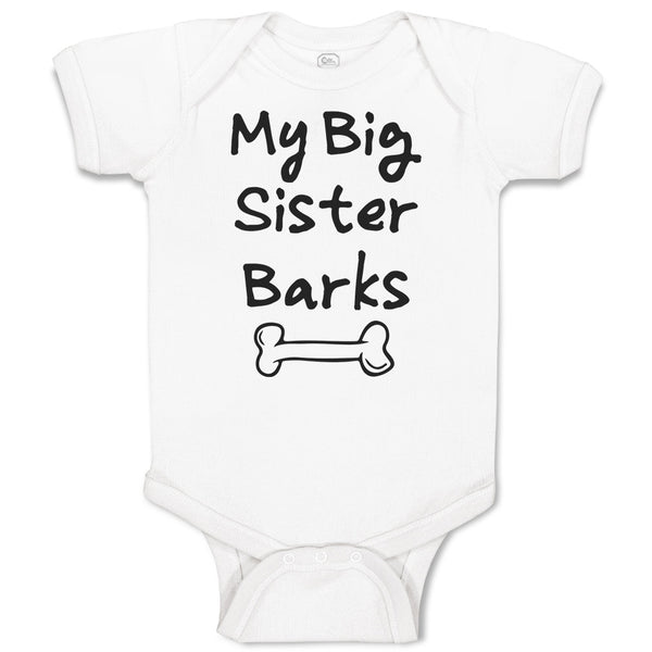 Baby Clothes My Big Sister Barks Baby Bodysuits Boy & Girl Cotton