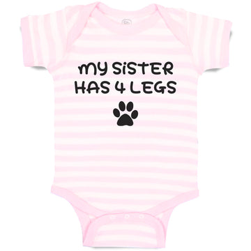 Baby Clothes My Sister Has 4 Legs Baby Bodysuits Boy & Girl Cotton