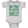Baby Clothes Don'T Make Me Call My Uncle! Baby Bodysuits Boy & Girl Cotton