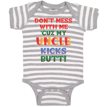 Baby Clothes Don'T Mess with Me 'Cuz My Uncle Kicks Butt! Baby Bodysuits Cotton