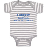 Baby Clothes I Get My Good Looks from My Uncle Baby Bodysuits Boy & Girl Cotton