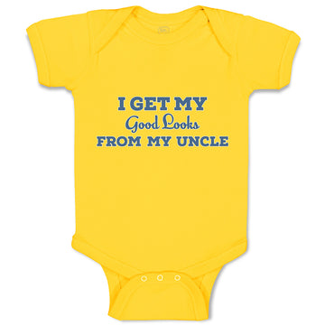 Baby Clothes I Get My Good Looks from My Uncle Baby Bodysuits Boy & Girl Cotton