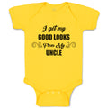 Baby Clothes I Get My Good Looks from My Uncle Baby Bodysuits Boy & Girl Cotton
