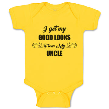 Baby Clothes I Get My Good Looks from My Uncle Baby Bodysuits Boy & Girl Cotton