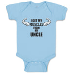 Baby Clothes I Get My Muscles from My Uncle Baby Bodysuits Boy & Girl Cotton