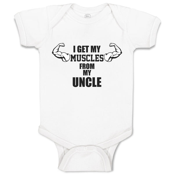 Baby Clothes I Get My Muscles from My Uncle Baby Bodysuits Boy & Girl Cotton