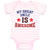 Baby Clothes My Great Uncle Is Awesome Baby Bodysuits Boy & Girl Cotton