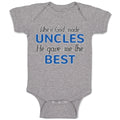 Baby Clothes When God Made Uncles He Gave Me The Best Baby Bodysuits Cotton