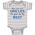 Baby Clothes When God Made Uncles He Gave Me The Best Baby Bodysuits Cotton