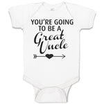 Baby Clothes You'Re Going to Be A Great Uncle Baby Bodysuits Boy & Girl Cotton