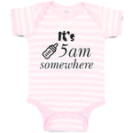 Baby Clothes It's 5 O'Clock Somewhere Funny Humor Gag Baby Bodysuits Cotton