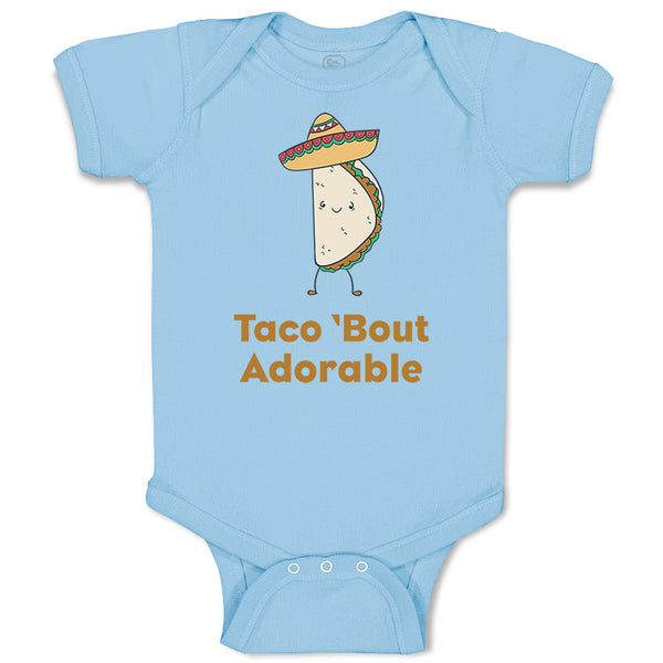 Baby Clothes Taco 'Bout Adorable Funny Humor Baby Bodysuits Boy & Girl Cotton