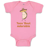 Baby Clothes Taco 'Bout Adorable Funny Humor Baby Bodysuits Boy & Girl Cotton