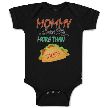 Baby Clothes Mommy Loves Me More than Tacos Funny Humor Baby Bodysuits Cotton