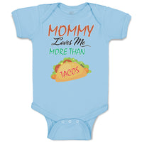 Baby Clothes Mommy Loves Me More than Tacos Funny Humor Baby Bodysuits Cotton