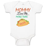 Baby Clothes Mommy Loves Me More than Tacos Funny Humor Baby Bodysuits Cotton