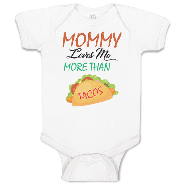 Baby Clothes Mommy Loves Me More than Tacos Funny Humor Baby Bodysuits Cotton