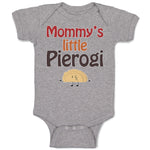 Baby Clothes Mommy's Little Pierogi Polish Funny Humor Baby Bodysuits Cotton