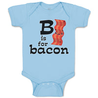 B Is for Bacon Lover Funny