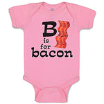 Baby Clothes B Is for Bacon Lover Funny Baby Bodysuits Boy & Girl Cotton