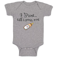 Baby Clothes I Drink till I Pass out Baby Bodysuits Boy & Girl Cotton