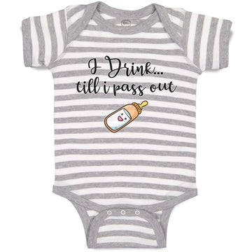 Baby Clothes I Drink till I Pass out Baby Bodysuits Boy & Girl Cotton