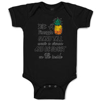 Baby Clothes Be A Pineapple Stand Tall Wear A Crown and Be Sweet on The Inside