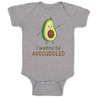 Baby Clothes I Wanna Be Avocuddled Baby Bodysuits Boy & Girl Cotton