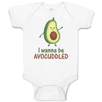 I Wanna Be Avocuddled