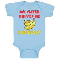 Baby Clothes My Sister Drives Me Bananas! Baby Bodysuits Boy & Girl Cotton