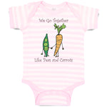 Baby Clothes We Go Together Peas and Carrots Style A Funny Humor Baby Bodysuits