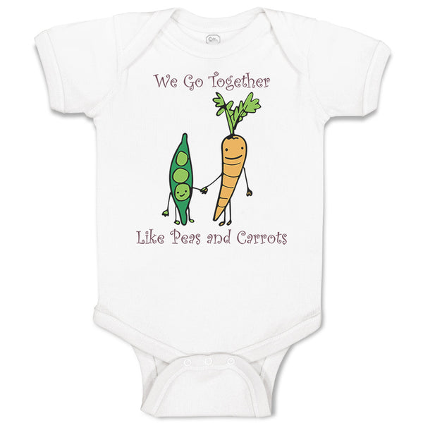 We Go Together Peas and Carrots Style A Funny Humor