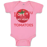 Baby Clothes Tomatoes I Love You from My Head Vegetables Baby Bodysuits Cotton