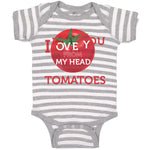 Baby Clothes Tomatoes I Love You from My Head Vegetables Baby Bodysuits Cotton