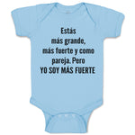 Baby Clothes Estas Mas Grande, Mas Fuerte Y Como Pareja. Pero Yo Soy Mas Fuerte