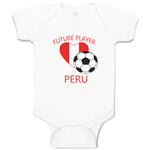 Baby Clothes Future Soccer Player Peru Future Baby Bodysuits Boy & Girl Cotton