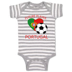 Baby Clothes Future Soccer Player Portugal Future Baby Bodysuits Cotton