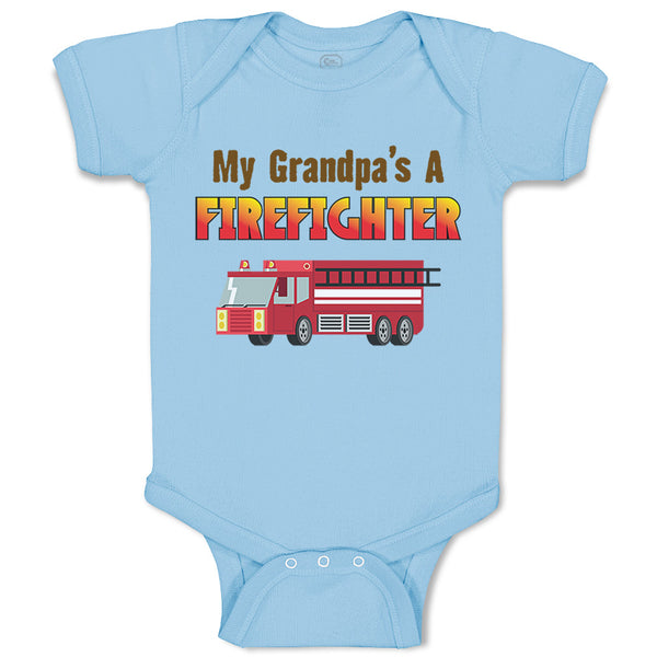 Baby Clothes My Grandpa's A Firefighter Grandpa Grandfather Baby Bodysuits