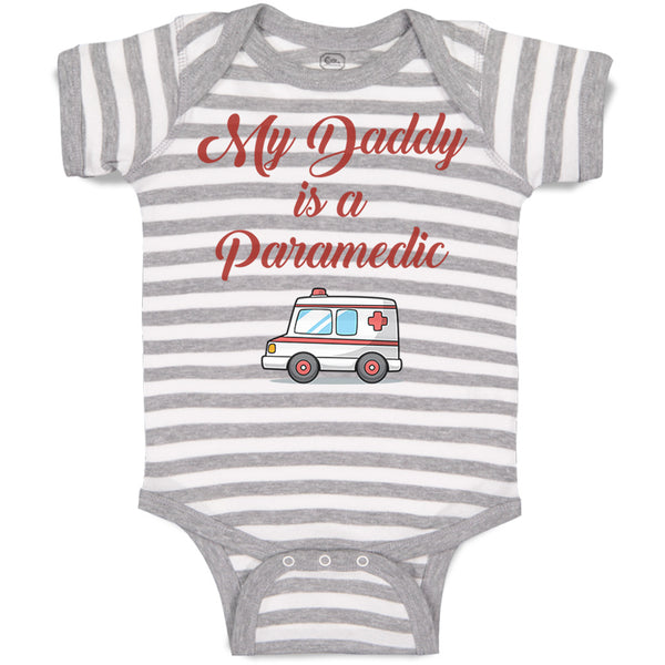 Baby Clothes My Daddy Is A Paramedic Emt Dad Father's Day Baby Bodysuits Cotton