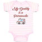 Baby Clothes My Daddy Is A Paramedic Emt Dad Father's Day Baby Bodysuits Cotton