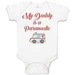 Baby Clothes My Daddy Is A Paramedic Emt Dad Father's Day Baby Bodysuits Cotton